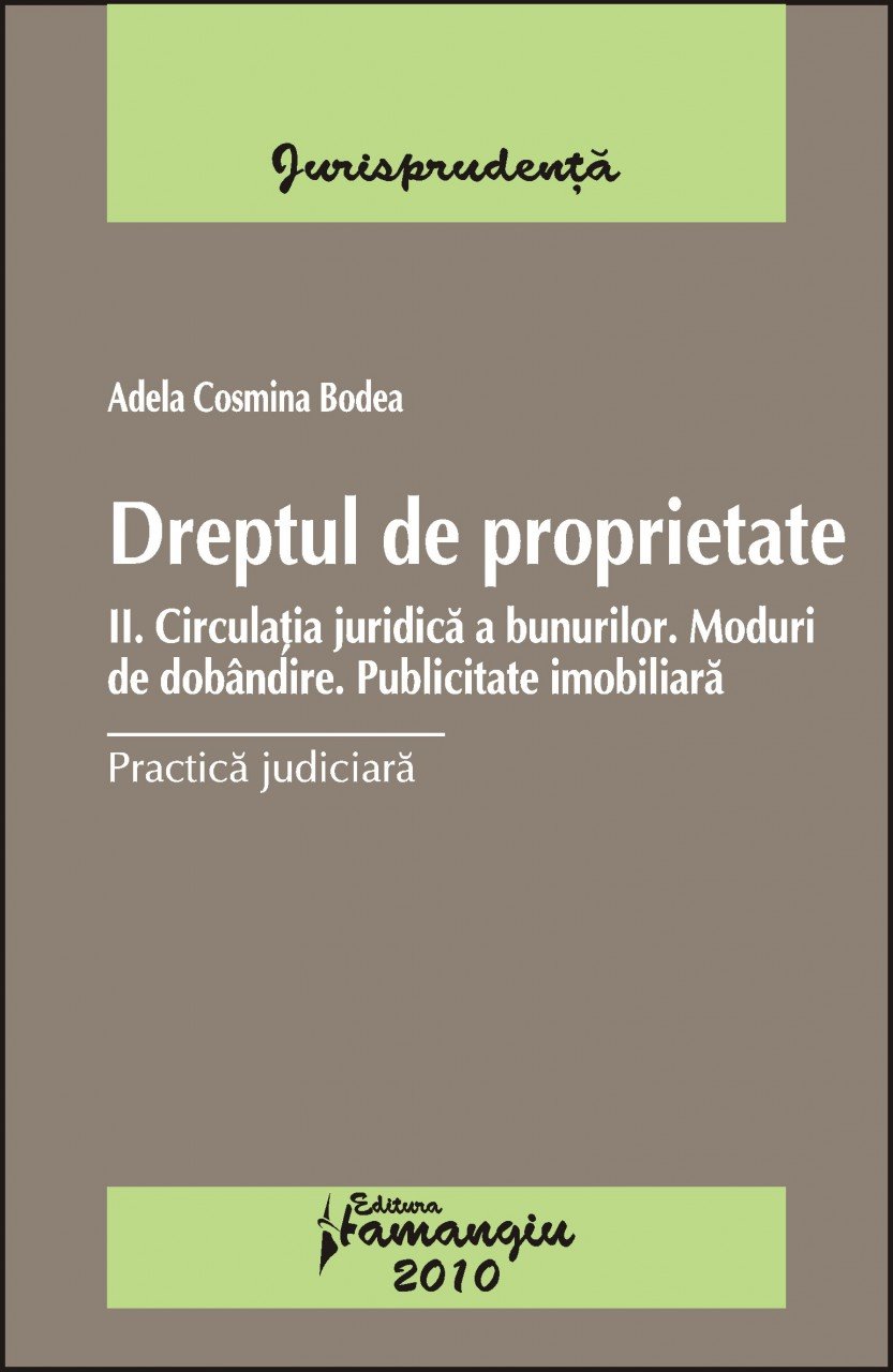 Imagine Dreptul de proprietate. Practica judiciara. Vol II