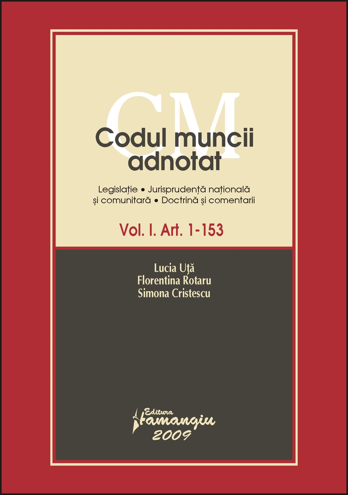 Imagine Codul muncii adnotat. Volumul I art 1-153