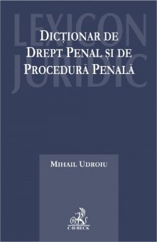 Imagine Dictionarul de drept penal si de procedura penala
