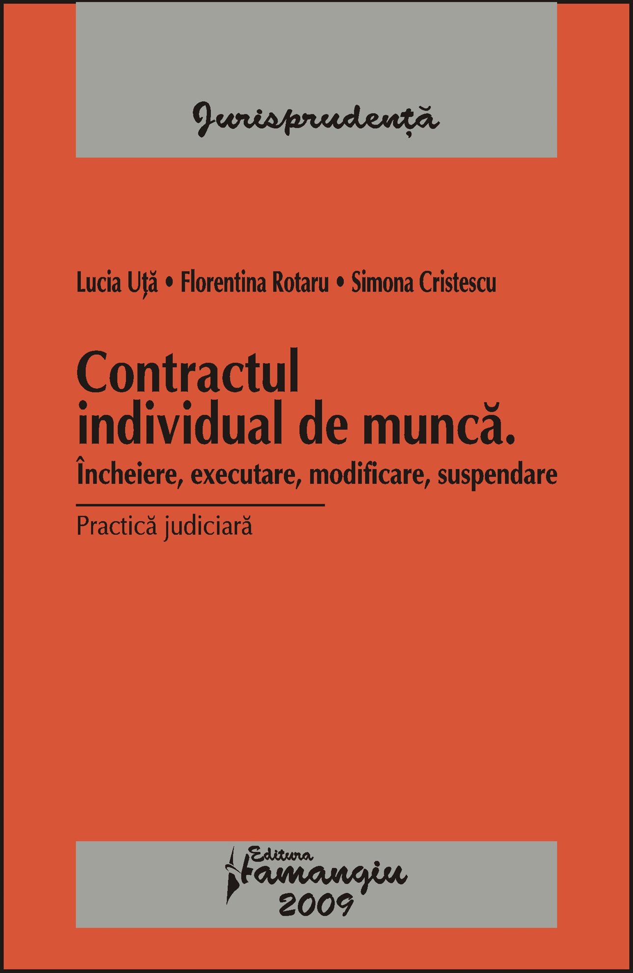 Imagine Contractul individual de munca. Incheiere, executare, modificare, suspendare