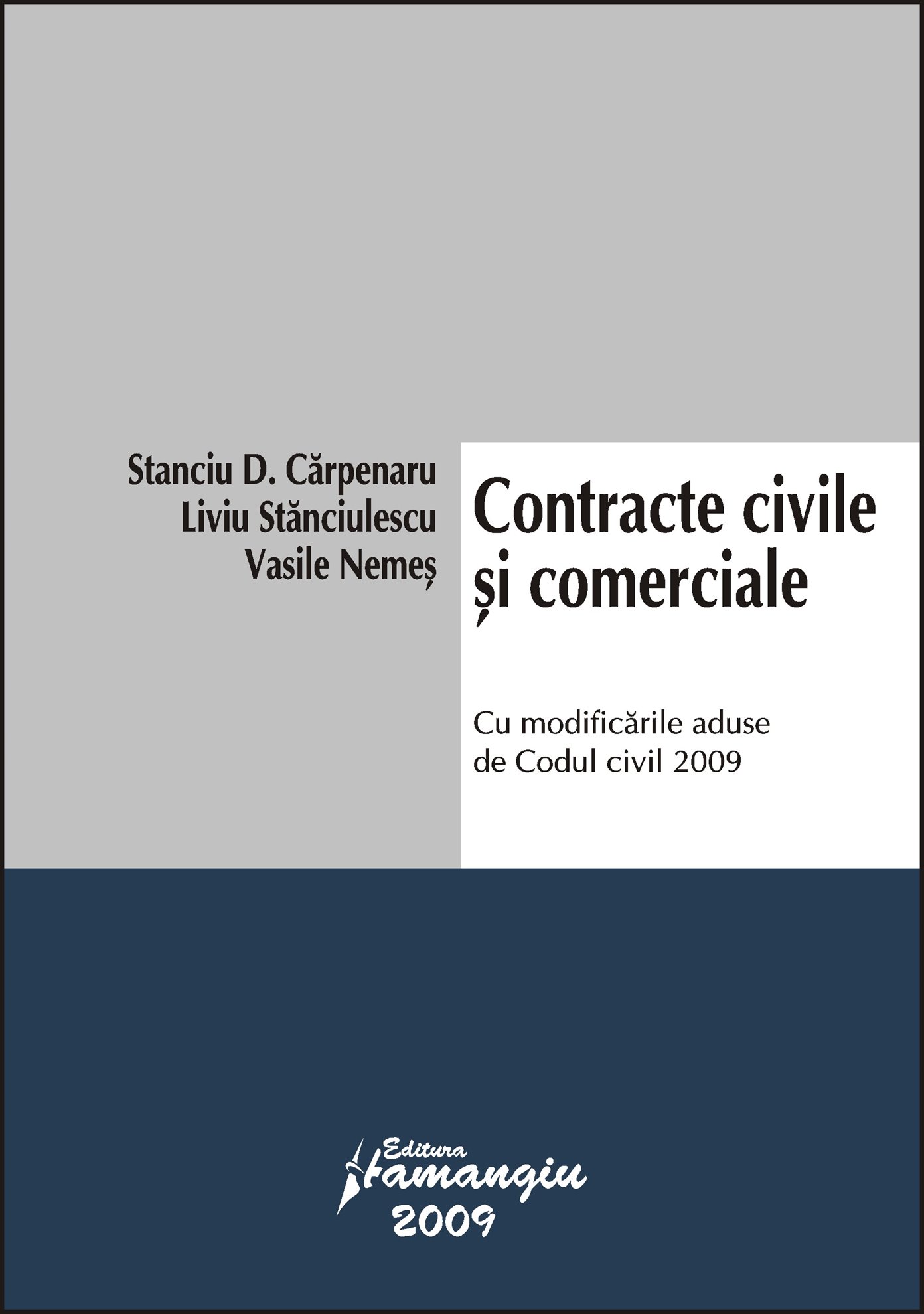 Contracte civile si comerciale Stanciu D. Carpenaru, Liviu Stanciulescu, Vasile Nemes