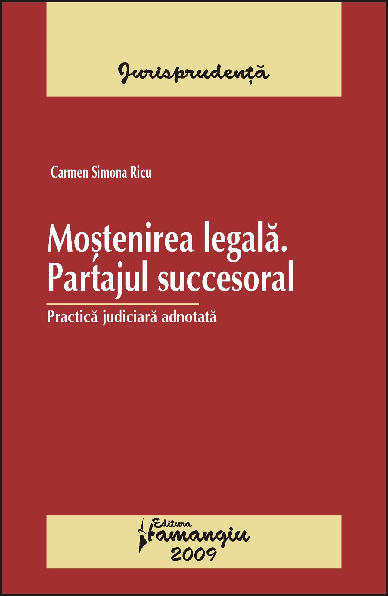 Imagine Mostenirea legala. Partajul succesoral. Practica judiciara adnotata