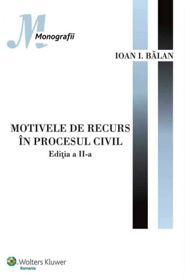 Imagine Motivele de recurs in procesul civil