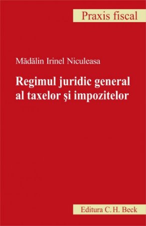 Imagine Regimul juridic general al taxelor si impozitelor