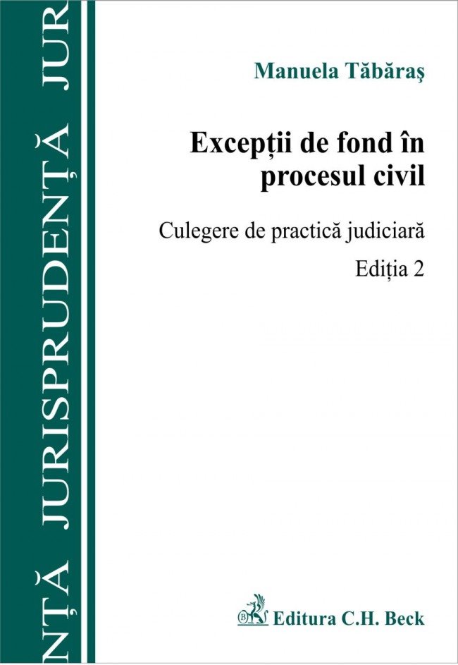 Imagine Exceptii de fond in procesul civil. Culegere de practica judiciara