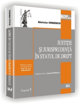Imagine Justitie si jurisprudenta in statul de drept