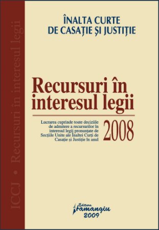 Imagine Recursuri in interesul legii 2008