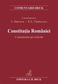 Imagine Constitutia Romaniei. Comentariu pe articole 2008