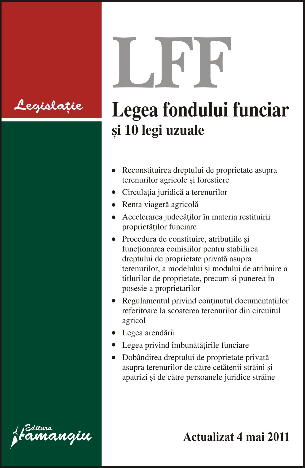 Imagine Legea fondului funciar si 10 legi uzuale. Actualizat 4 mai 2011