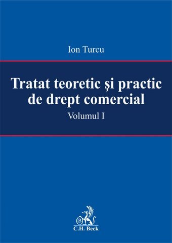 Imagine Tratat teoretic si practic de drept comercial - Volumul I