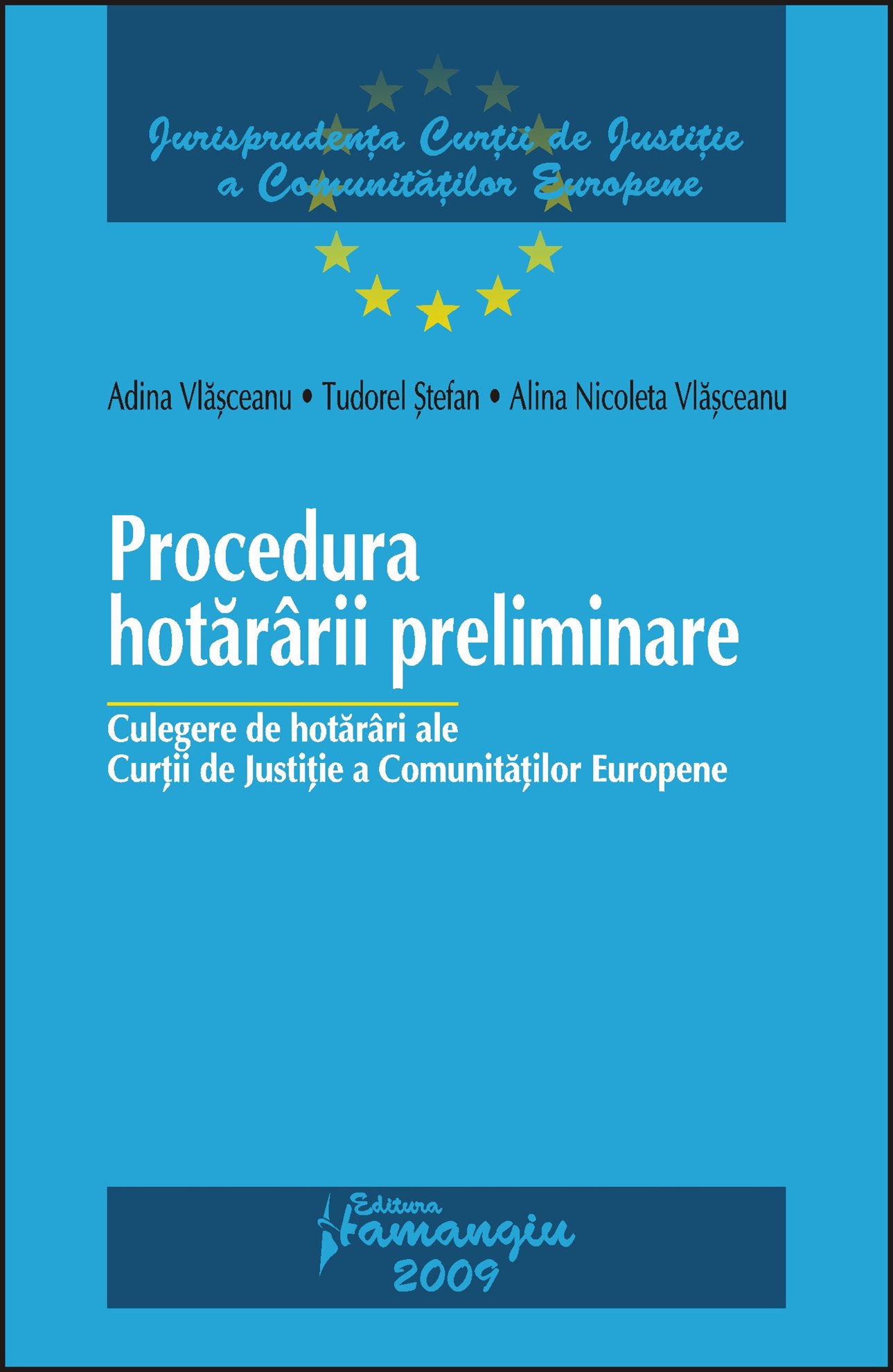 Imagine Procedura hotararii preliminare. Culegere de hotarari ale CJCE