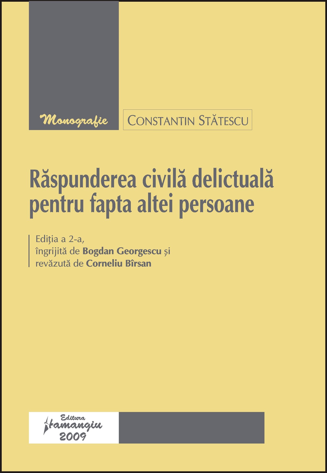 Raspunderea civila delictuala pentru fapta altei persoane. Editia a 2-a Constantin Statescu