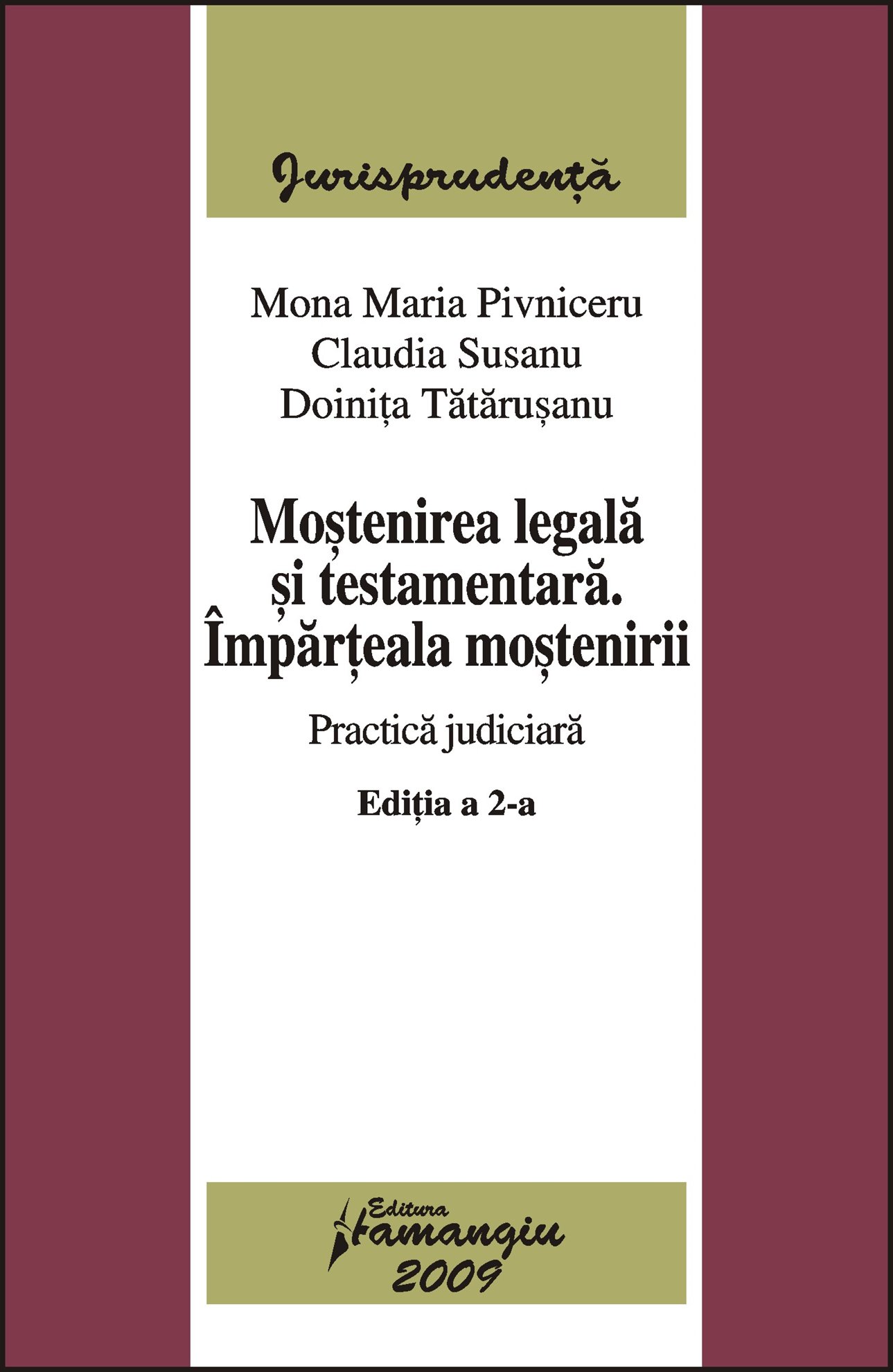 Imagine Mostenirea legala si testamentara. Imparteala mostenirii. Practica judiciara: Editia a 2-a