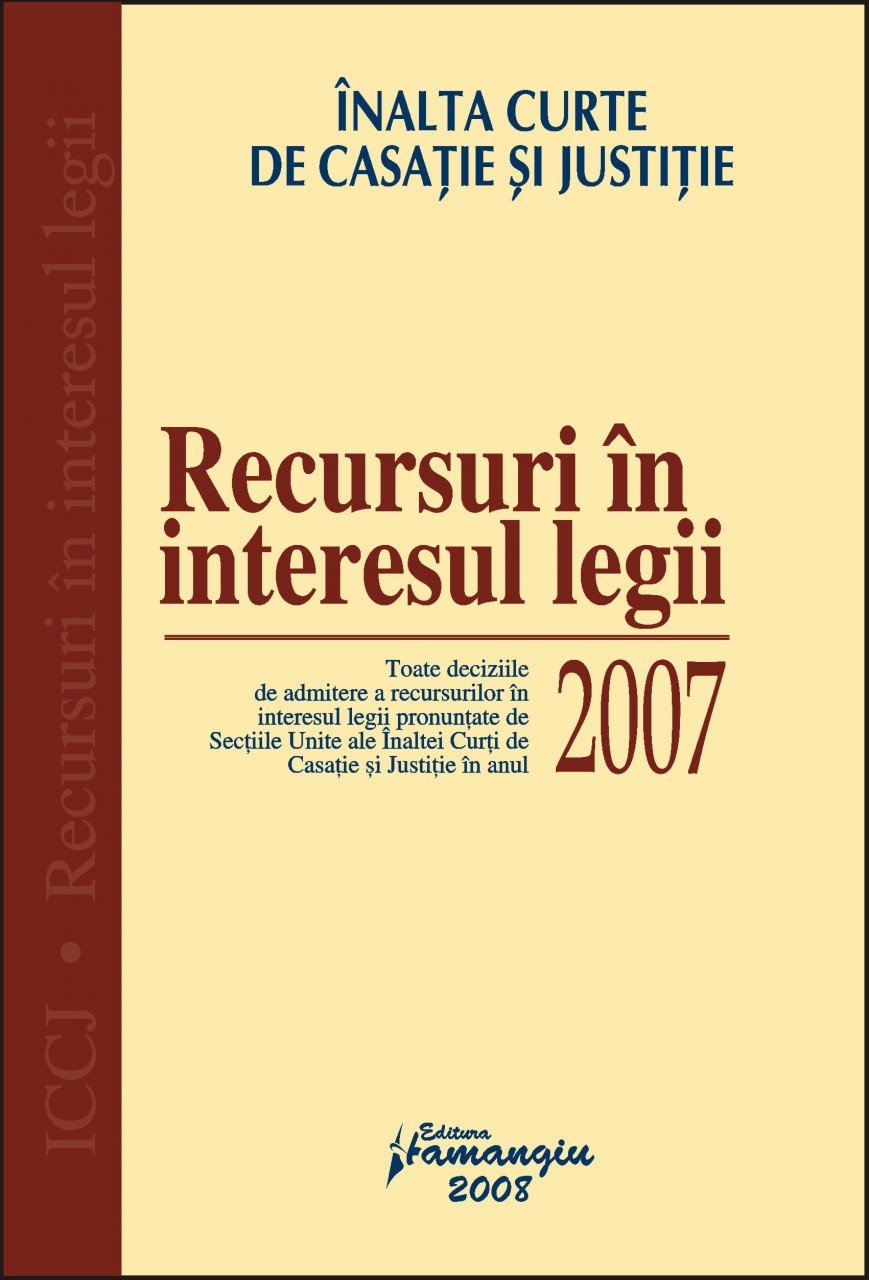 Imagine Recursuri in interesul legii 2007