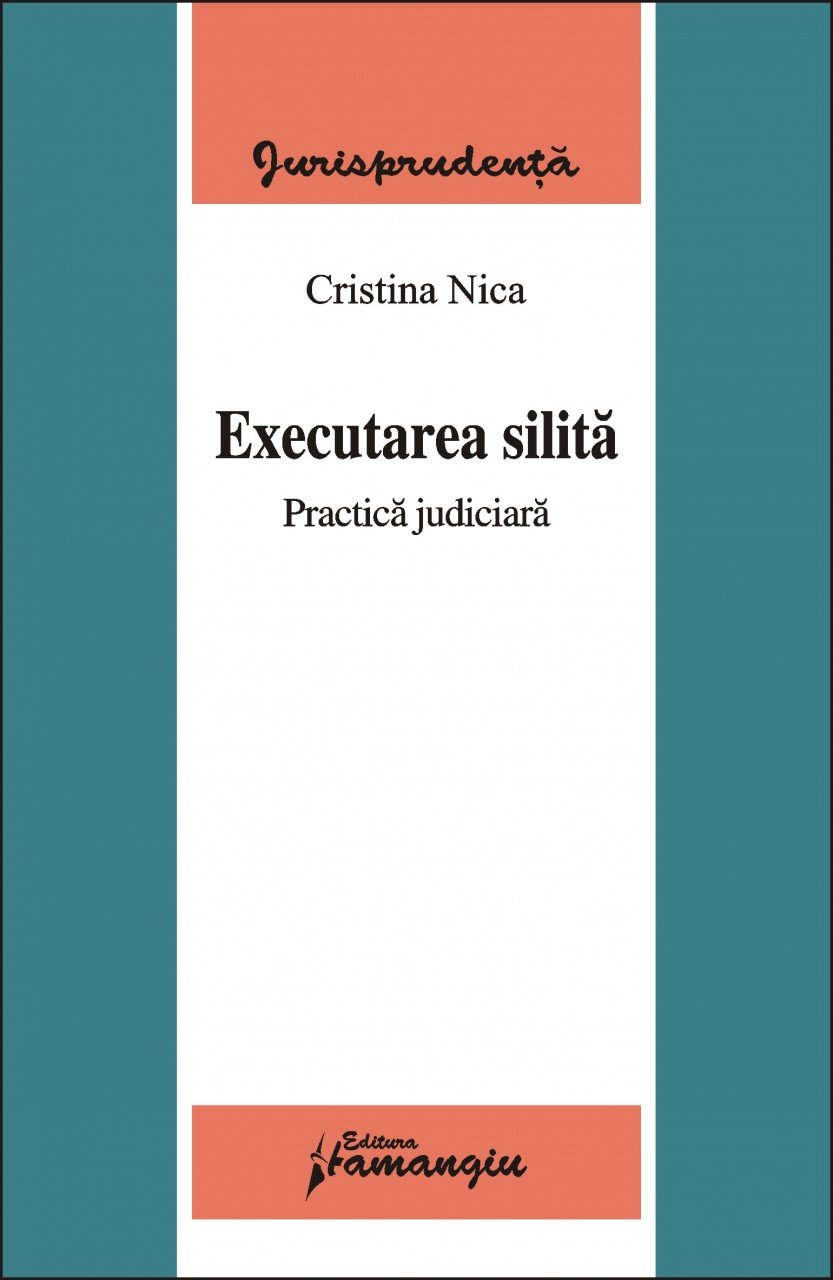 Imagine Executarea silita. Practica judiciara