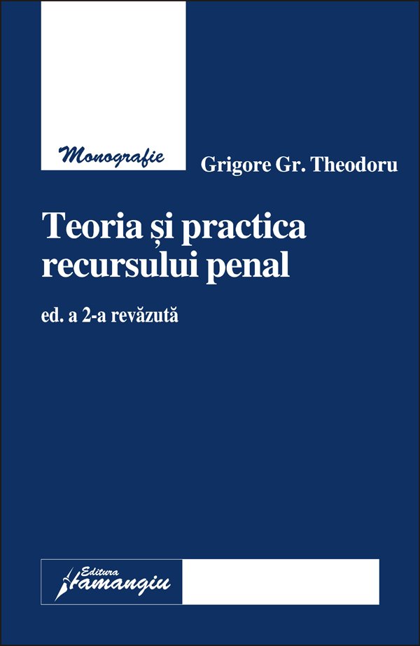 Imagine Teoria si practica recursului penal