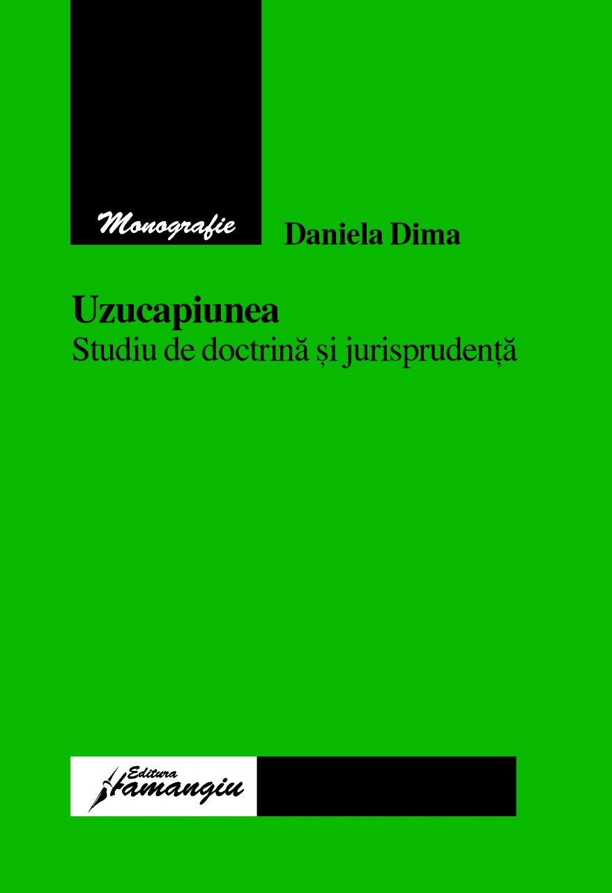 Imagine Uzucapiunea. Studiu de teorie si practica judiciara