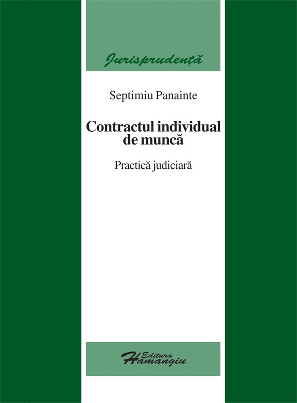 Imagine Contractul individual de munca. Practica judiciara