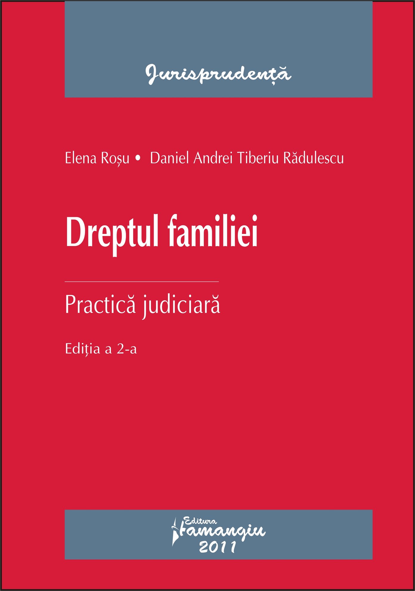 Imagine Dreptul familiei. Practica judiciara. Editia a 2-a