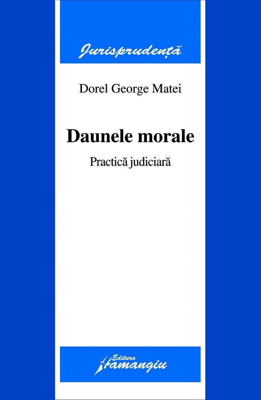 Imagine Daunele morale. Practica judiciara