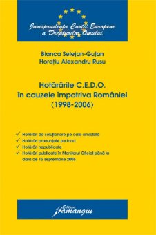 Imagine Hotararile C.E.D.O. in cauzele impotriva Romaniei (1998-2006)
