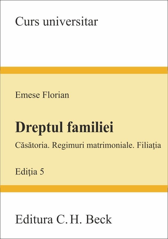 Imagine Dreptul familiei - Casatoria. Regimuri matrimoniale. Filiatia - Editia a 5-a
