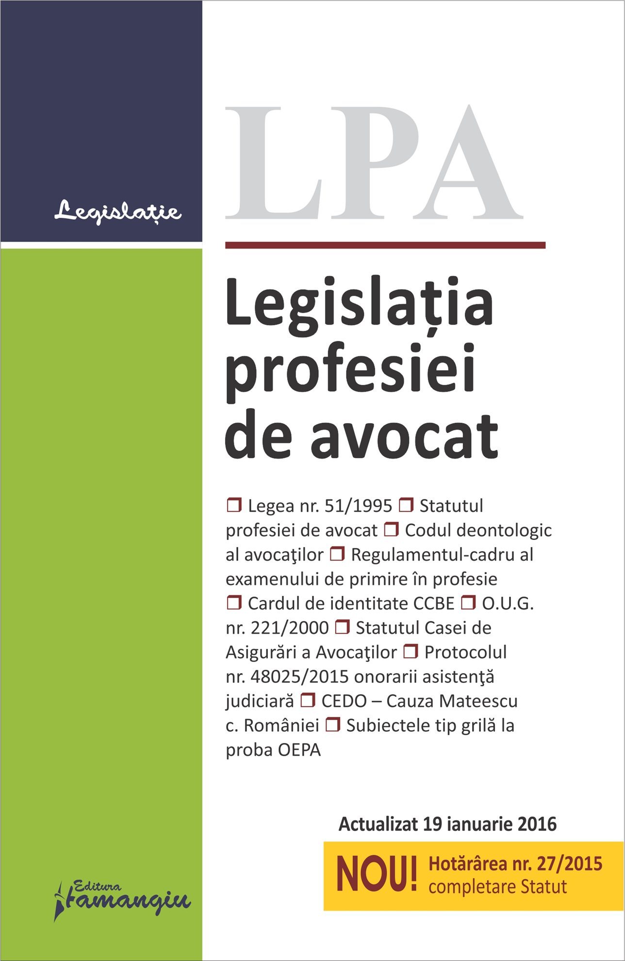 Legislatia profesiei de avocat actualziat 19 ianuarie 2015