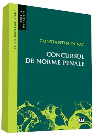 Concursul de norme penale - Duvac