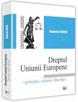 Dreptul Uniunii Europene - Fuerea