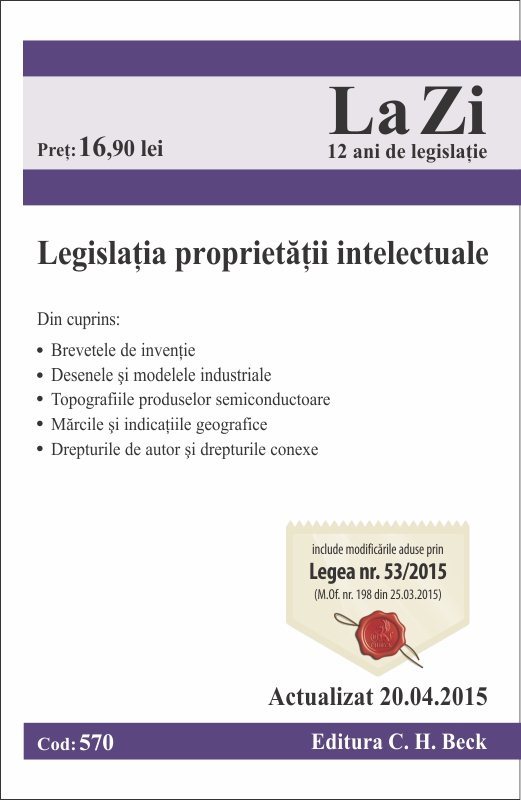 Legislatia proprietatii intelectuale. Actualizat la 20.04.2015
