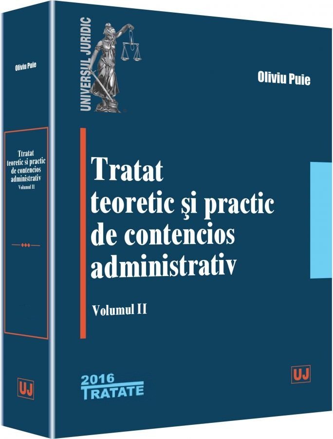 Tratat teoretic si practic de contencios administrativ. Volumul 2