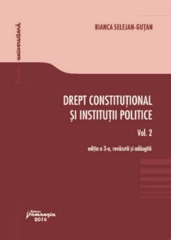Drept constitutional si institutii politice - vol. 2 - Gutan
