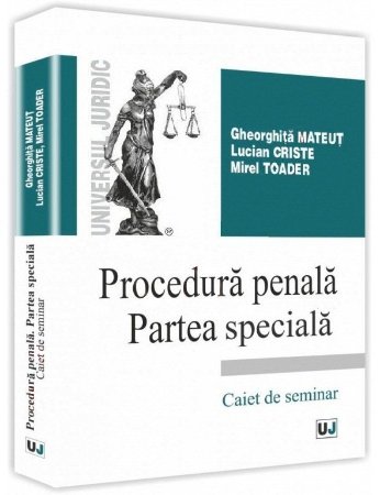 Procedura penala PS - caiet de seminar - Mateut, Criste, Toader