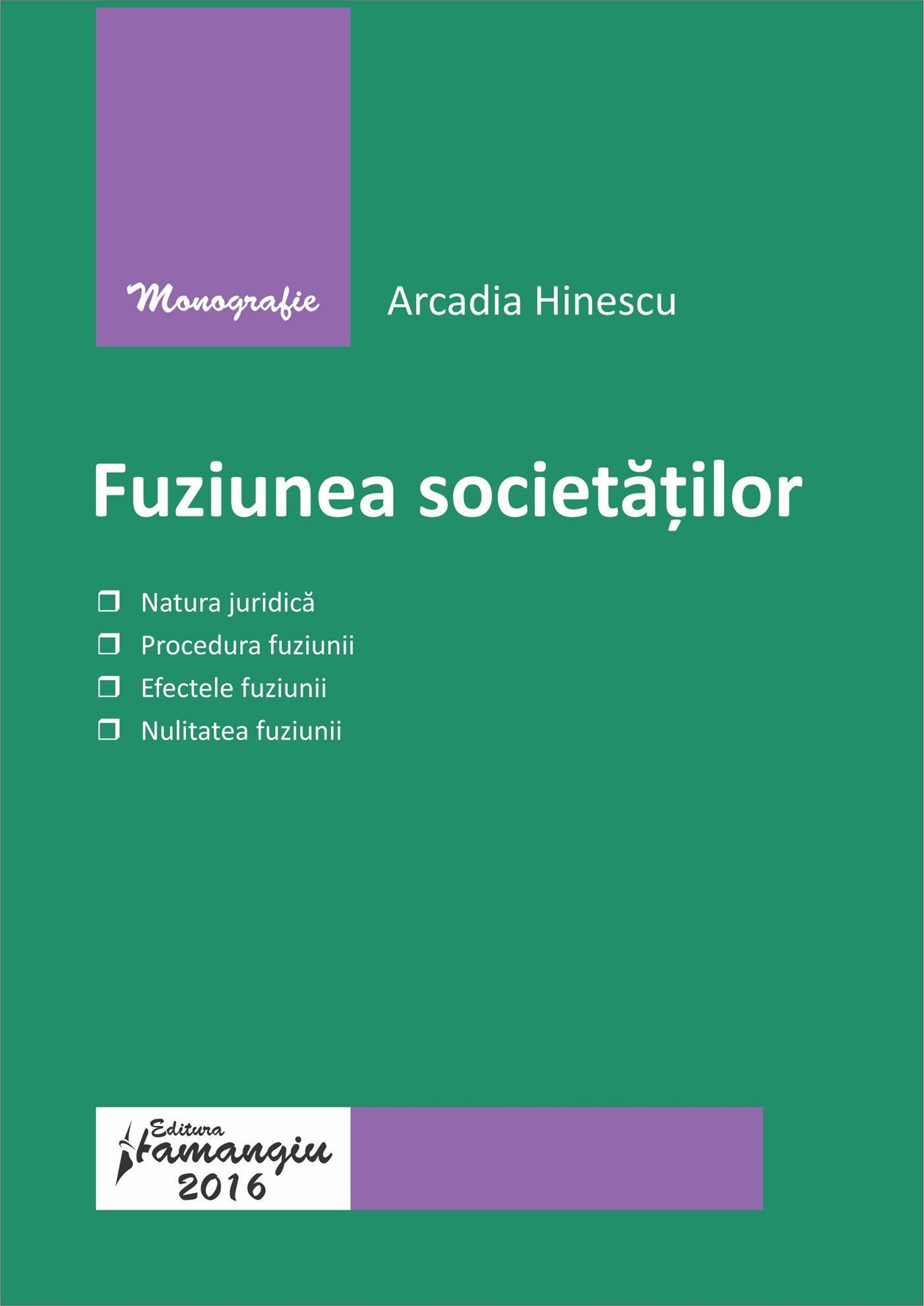 Fuziunea si divizarea societatilor - Arcadia Hinescu