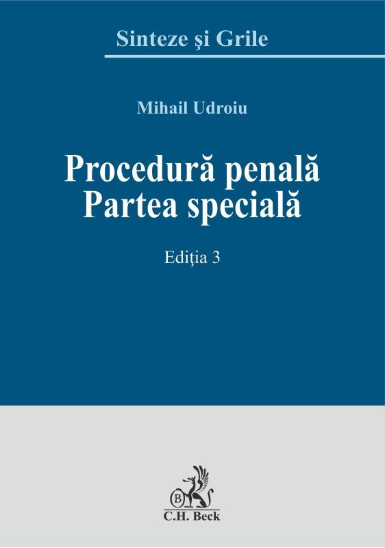 Procedura penala. Partea speciala. Editia a 3-a - Udroiu