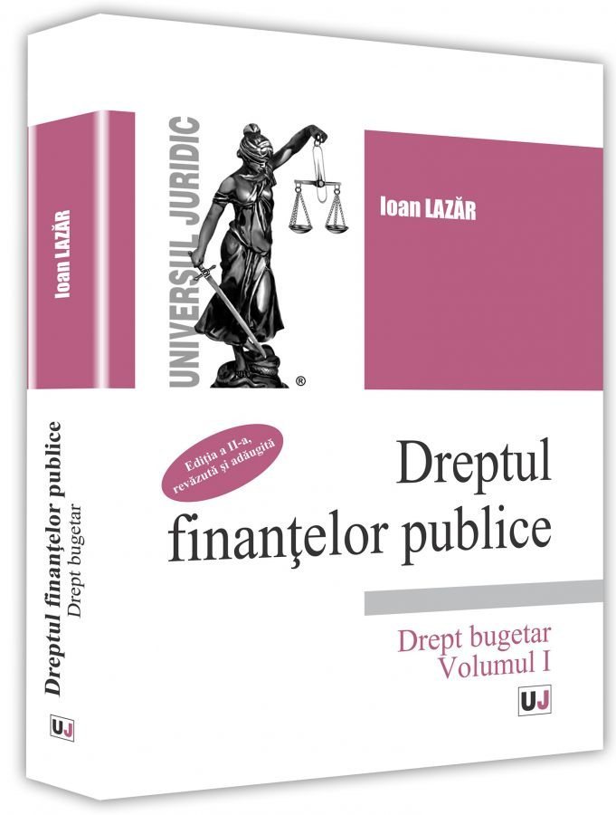 Dreptul finantelor publice Volumul I - Lazar