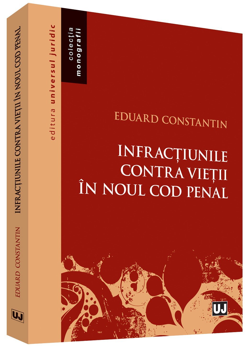 Infractiunile contra vietii in noul Cod penal - Eduard Constantin.jpg