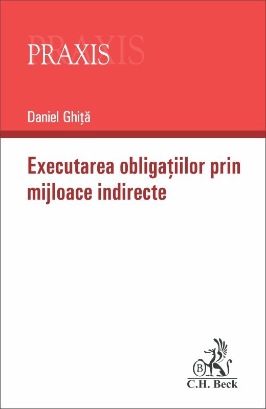 Executarea obligatiilor prin mijloace indirecte - Daniel Ghita