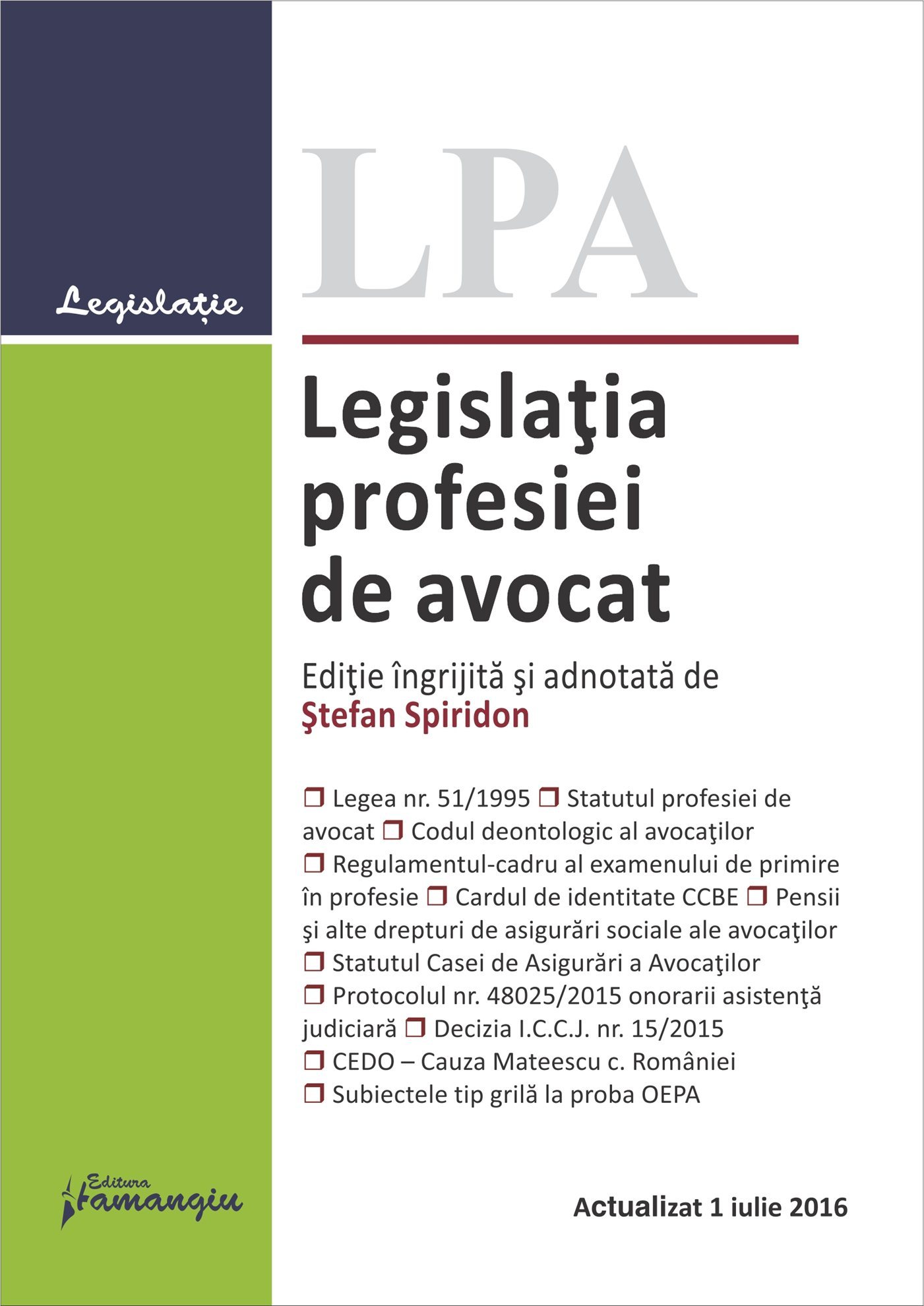 Imagine Legislatia profesiei de avocat 01.07.2016