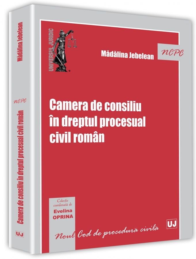 Camera de consiliu in dreptul procesual civil roman - Jebelean