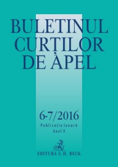 Buletinul Curtilor de Apel nr. 6-7-2016
