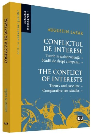 Conflictul de interese Teorie si jurisprudenta - Lazar