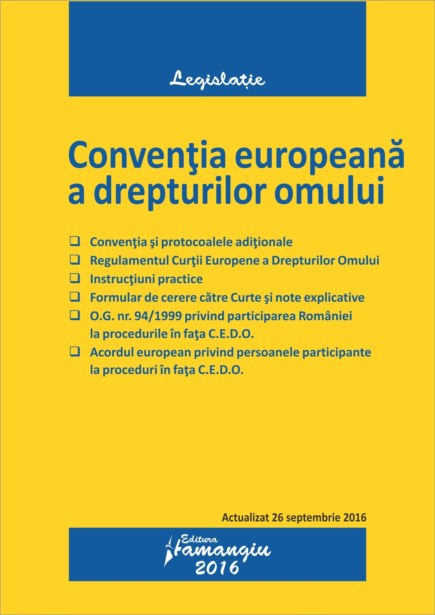 Conventia europeana a drepturilor omului - actualizat 26 septembrie 2016