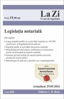 Legislatia notariala. Actualizat la 29 septembrie 2016