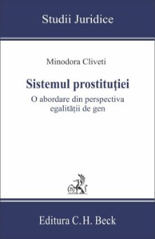 Sistemul prostitutiei – o abordare din perspectiva egalitatii de gen - Cliveti