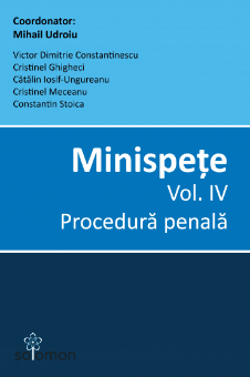 Minispete Vol IV. Procedura penala - Udroiu