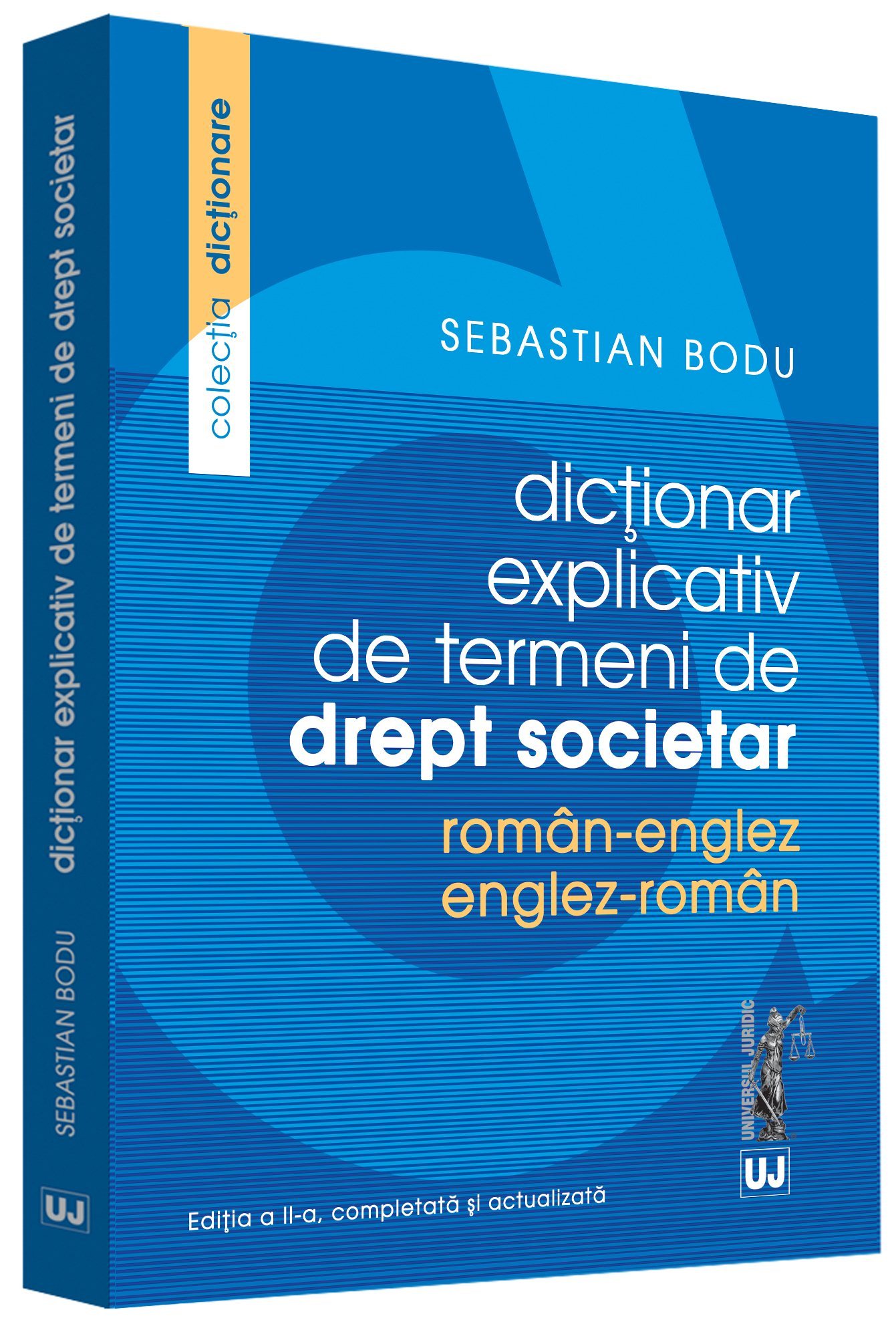 Dictionar explicativ de termeni de drept societar. Roman-Englez Englez-Roman - Bodu