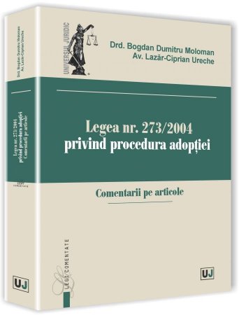 Legea nr. 273-2004 privind procedura adoptiei - Moloman, Ureche