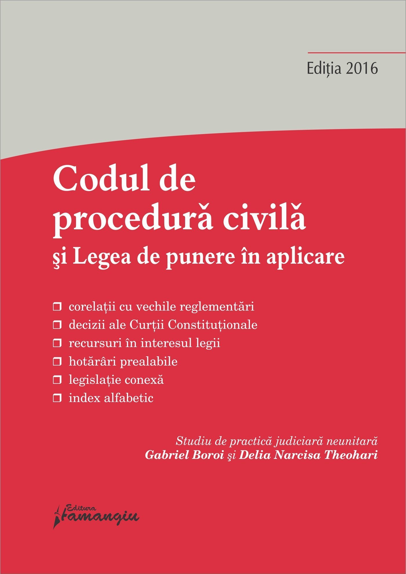 Codul de procedura civila si Legea de punere in aplicare 