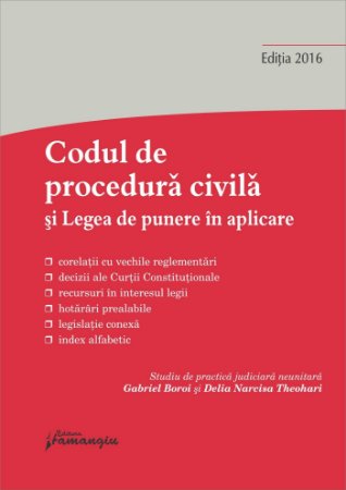 Codul de procedura civila si Legea de punere in aplicare 